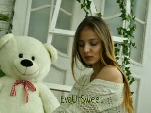 EvaUrSweet