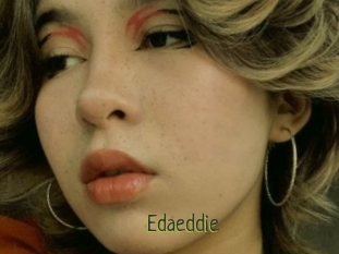 Edaeddie