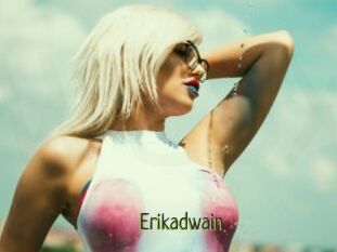 Erikadwain