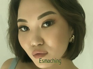 Esmaching