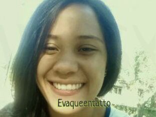 Evaqueentatto