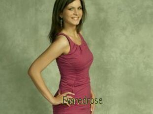 Evaredrose