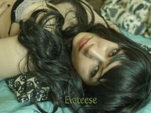 Evateese