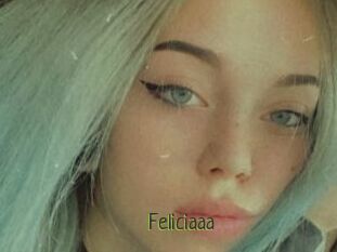Feliciaaa
