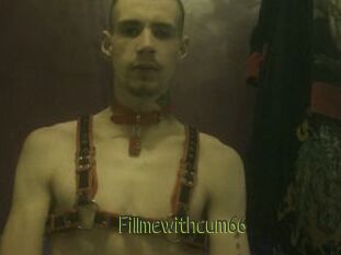 Fillmewithcum66