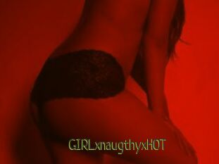 GIRLxnaugthyxHOT