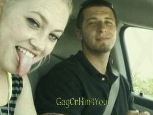 GagOnHim4You