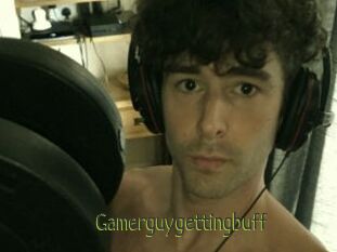 Gamerguygettingbuff