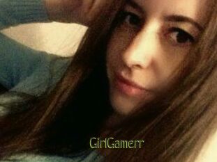 GirlGamerr