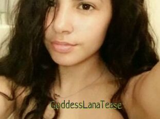GoddessLanaTease