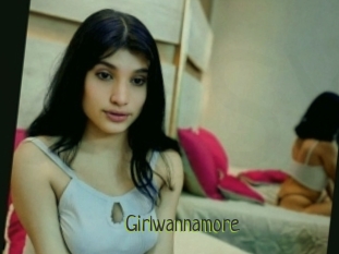 Girlwannamore