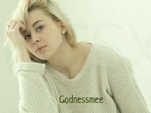 Godnessmee