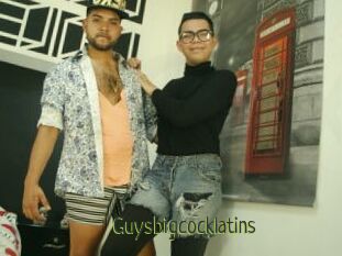 Guysbigcocklatins