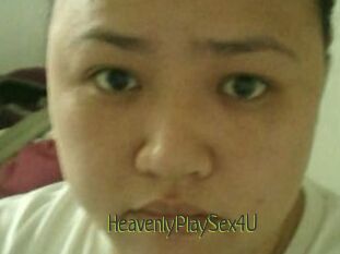 HeavenlyPlaySex4U