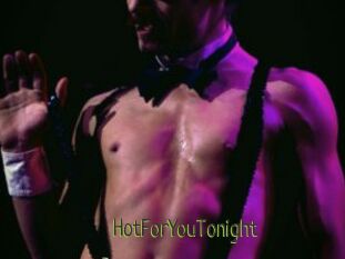 HotForYouTonight