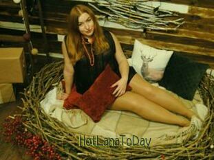 HotLanaToDay