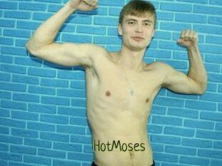 HotMoses