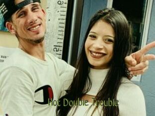 Hot_Double_Trouble