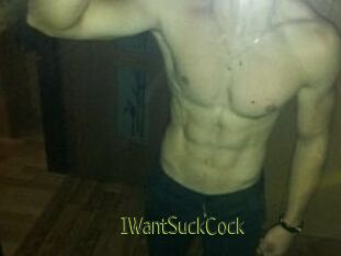 IWantSuckCock