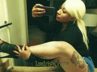 IamIrishCreme