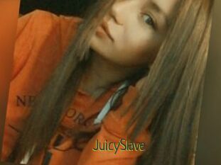 JuicySlave