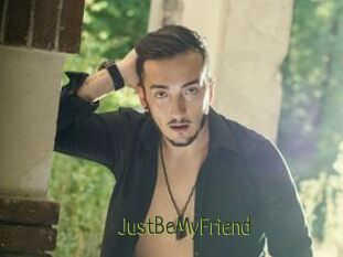 JustBeMyFriend