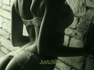 Justchillin