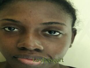 Karolhotsquirt