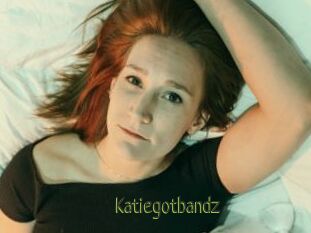 Katiegotbandz