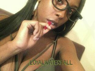 LOYALWATERFALL