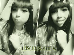 LUSCIOUSKATIE_4U