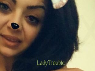 LadyTrouble