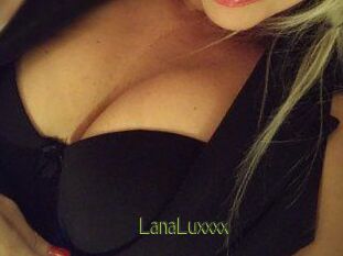 LanaLuxxxx