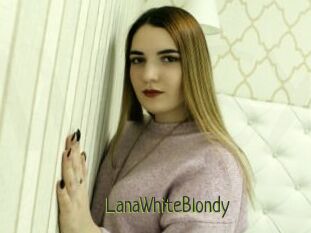 LanaWhiteBlondy