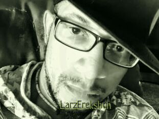 LarzErekshun