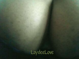 LaydeeLove