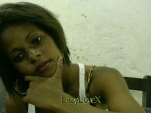 LazyLoveX