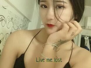 Live_me_lost