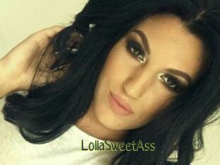 LollaSweetAss