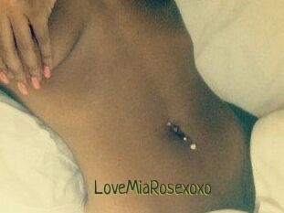 LoveMiaRosexoxo