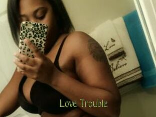 Love_Trouble