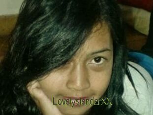 LovelyslenderXX
