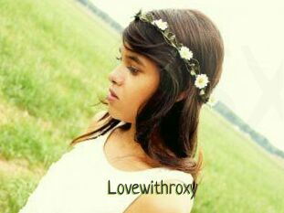 Lovewithroxy