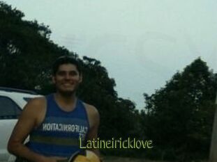 Latineiricklove