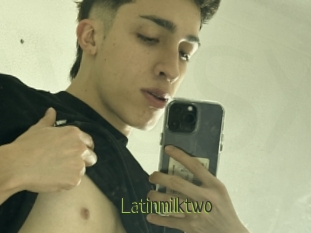 Latinmilktwo