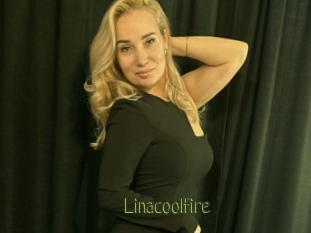 Linacoolfire
