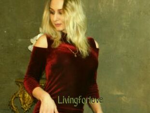 Livingforlove