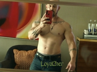 Loyal2her