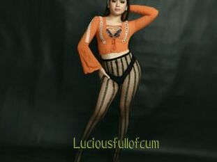 Luciousfullofcum