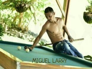 MIGUEL_LARRY